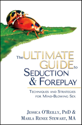 Books - Ultimate Guid To Seduction & Foreplay, The